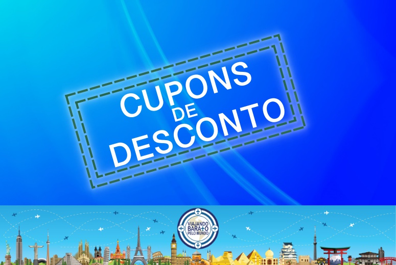 Cupons De Desconto Para Sua Viagem Viajando Barato Pelo Mundo